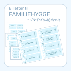 Billetter til familiehyggen – vinterudgaven (PDF)